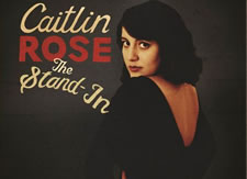 Thumbnail image for Caitlin Rose – The Stand-In